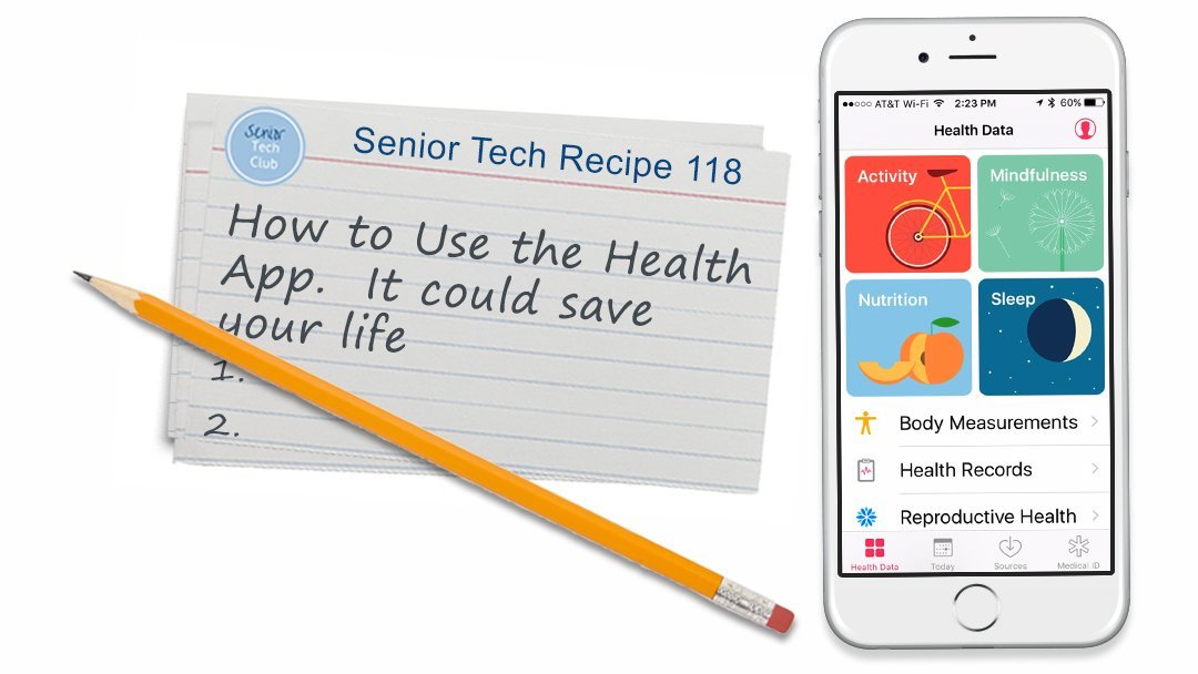Senior Tech Tuesday #22 – Making the Most from the iPhone Health App