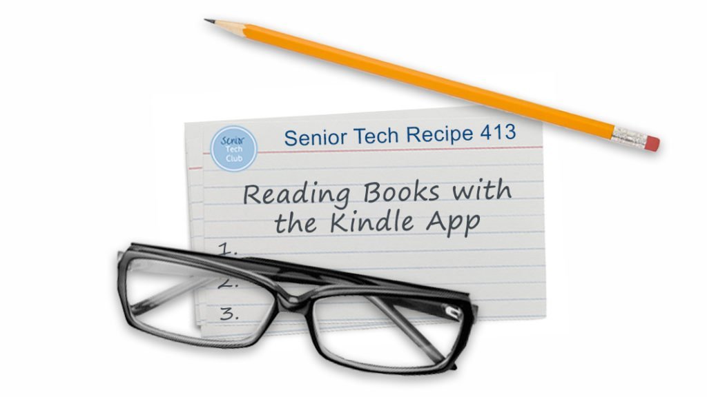 Read Books with the Kindle App | Senior Tech Club