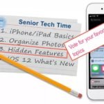 Core iPhone Functions Senior Tech Time