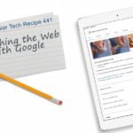 Searching the Web with Google - Tips and Insight
