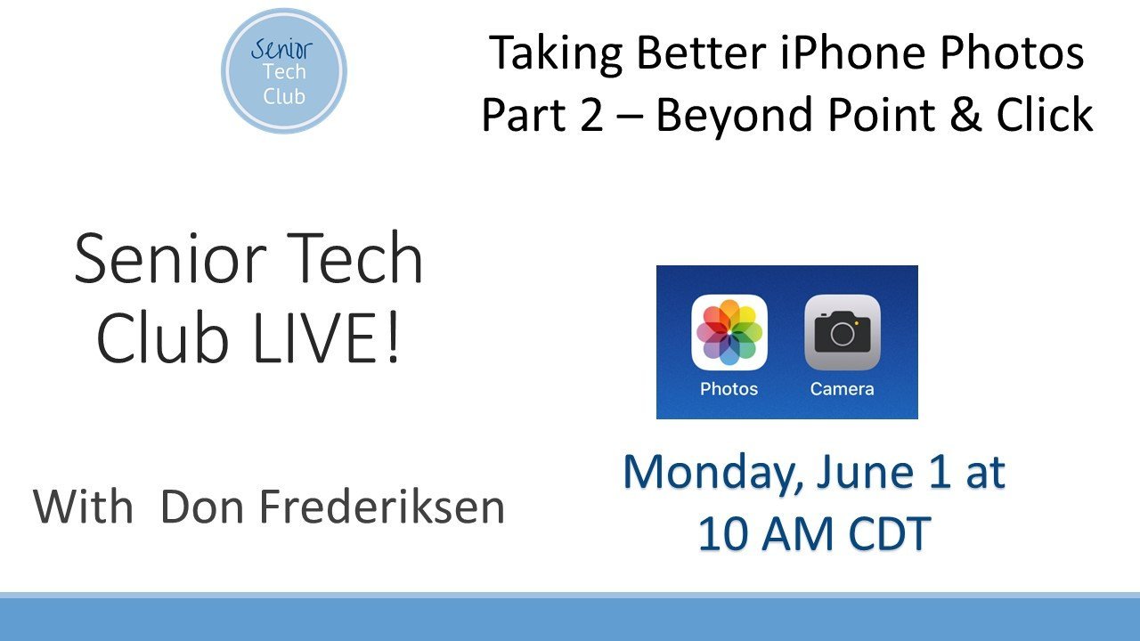 Slide2 LIVE! #15 - Taking Better iPhone Photos  - Part 2 Beyond Point & Click