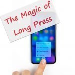 The Magic of Long Press
